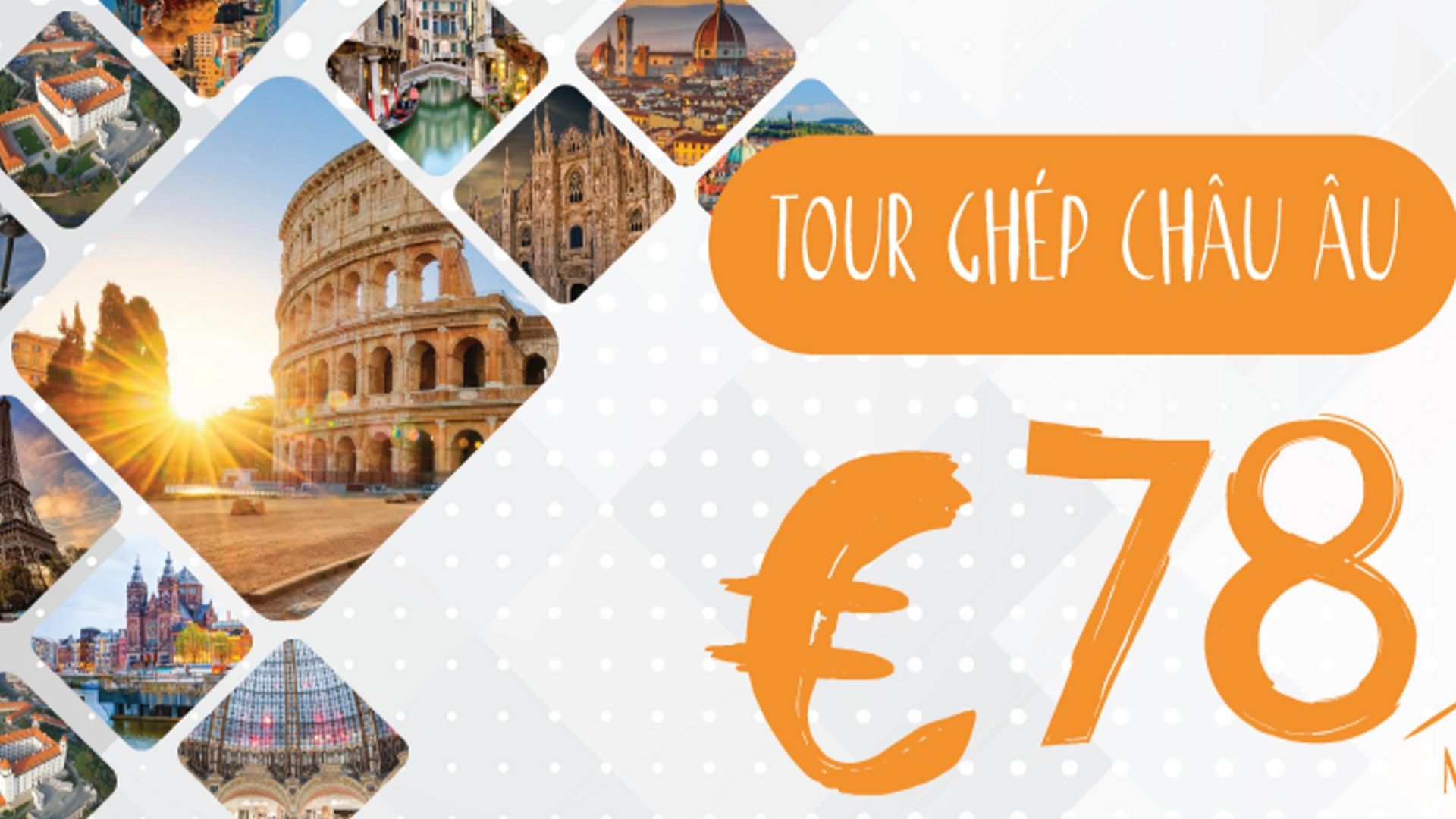 Tour ghép Châu Âu giá rẻ 78E/1 ngày - Một hành trình nhiều quốc gia